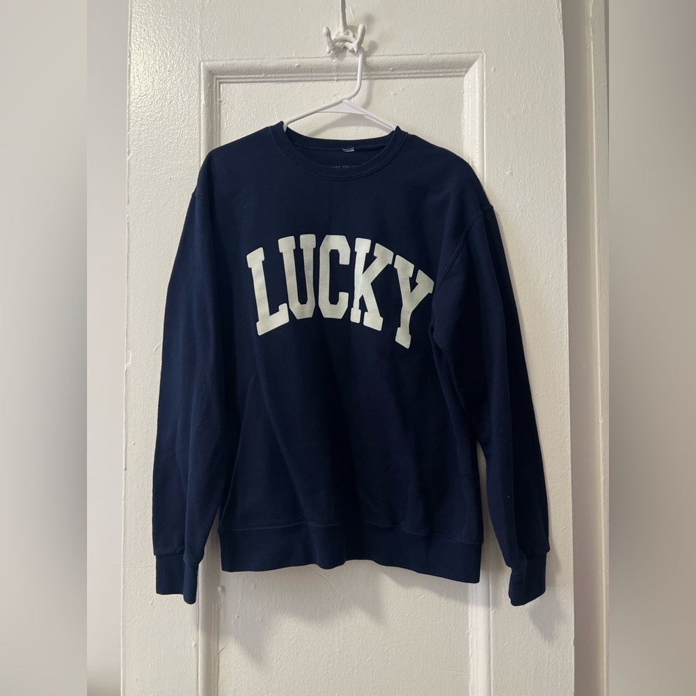 Note to Self Lucky girl sweatshirt
